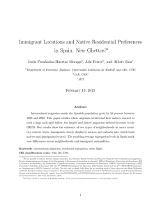 Immigrant Locations and Native Residential Preferences in Spain: New Ghettos? ∗ Jes´