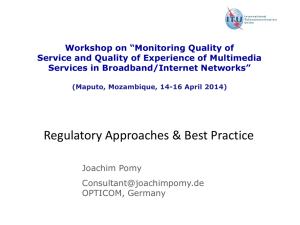 Workshop on “Monitoring Quality of Services in Broadband/Internet Networks”