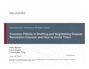 Common Pitfalls in Drafting and Negotiating Dispute International Arbitration Webinar Series