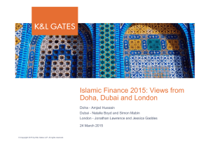 Islamic Finance 2015: Views from Doha, Dubai and London
