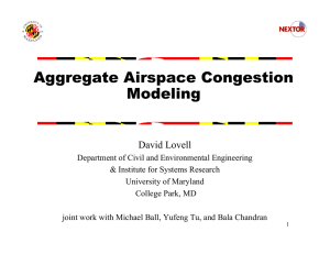 Aggregate Airspace Congestion Modeling David Lovell