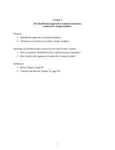 Lecture 1 The Hamiltonian approach to classical mechanics.