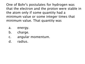 One of Bohr's postulates for hydrogen was