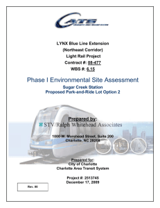 Phase I Environmental Site Assessment  Prepared by: LYNX Blue Line Extension