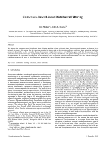 Consensus-Based Linear Distributed Filtering Ion Matei , John S. Baras a