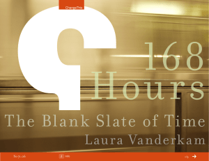 168 Hours The Blan k Slate of Time Laura Vanderkam