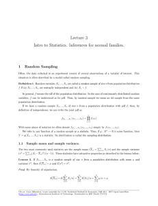 Lecture 3 Intro to Statistics. Inferences for normal families. 1 Random Sampling