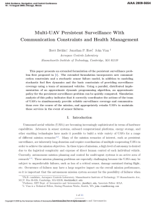 Multi-UAV Persistent Surveillance With Communication Constraints and Health Management AIAA 2009-5654 Brett Bethke