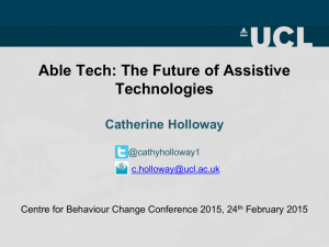 Able Tech: The Future of Assistive Technologies  Catherine Holloway