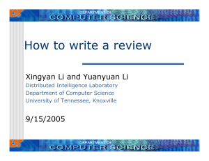 How to write a review Xingyan Li and Yuanyuan Li 9/15/2005
