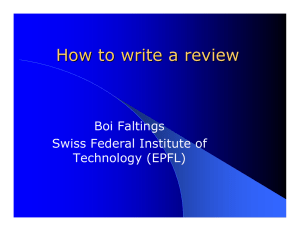 How to write a review Boi Faltings Swiss Federal Institute of Technology (EPFL)