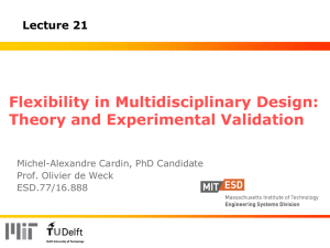 Flexibility in Multidisciplinary Design: Theory and Experimental Validation Lecture 21