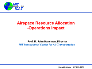 Airspace Resource Allocation -Operations Impact MIT ICAT