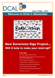 New Eurovision Sign Project...  up? Welcome to DCAL’s eNewsletter