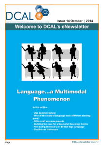 Language…a Multimodal  Phenomenon Welcome to DCAL’s eNewsletter