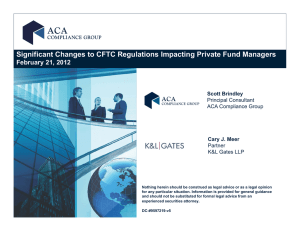 Significant Changes to CFTC Regulations Impacting Private Fund Managers