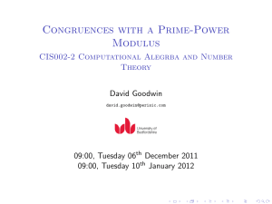 Congruences with a Prime-Power Modulus CIS002-2 Computational Alegrba and Number Theory