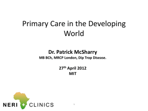 Primary Care in the Developing World Dr. Patrick McSharry