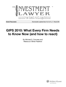 GIPS 2010: What Every Firm Needs By Michael S. Caccese and