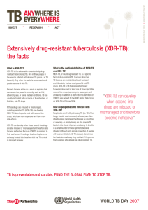 Extensively drug-resistant tuberculosis (XDR-TB): the facts