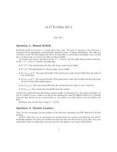 14.27 Problem Set 2 Question 1: Biased Beliefs Due 10/1