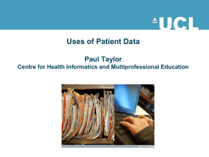 Uses of Patient Data  Paul Taylor