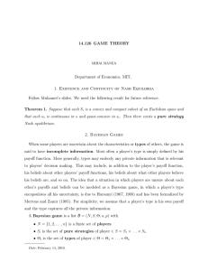 14.126  GAME  THEORY Department of Economics, MIT,