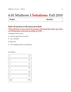 6.01  Midterm 1 :  Fall  2010 Solutions
