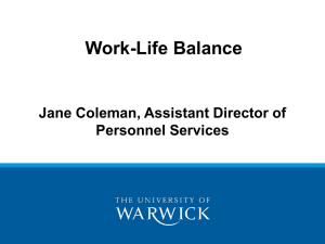 Work-Life Balance Jane Coleman, Assistant Director of Personnel Services