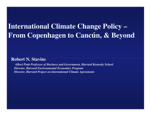 ú International Climate Change Policy – From Copenhagen to Canc n, &amp; Beyond