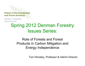 Spring 2012 Denman Forestry Issues Series: Role of Forests and Forest