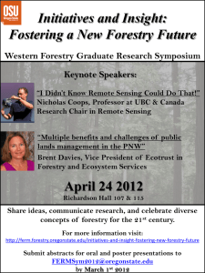 Initiatives and Insight: Fostering a New Forestry Future Keynote Speakers: