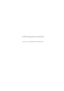 15.093 Optimization Methods Lecture  23:  Semideﬁnite  Optimization