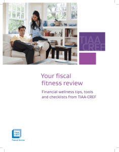 Your fiscal fitness review Financial wellness tips, tools and checklists from TIAA-CREF