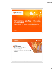 Harmonizing Strategic Planning &amp; Innovation 6/24/2014 Barbara Stewart – IT Director, Enterprise Architecture