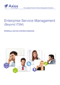 Enterprise Service Management (Beyond ITSM) Building a service-oriented enterprise