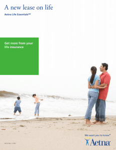 A new lease on life Get more from your life insurance