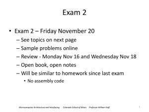 Exam 2 Exam 2 – Friday November 20 •