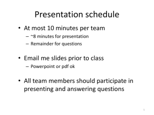 Presentation schedule