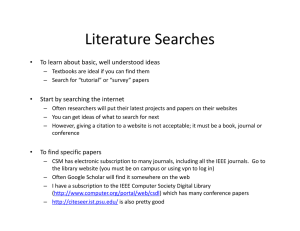 Literature Searches To learn about basic, well understood ideas • Start by searching the internet