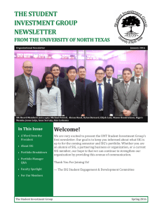 THE STUDENT INVESTMENT GROUP NEWSLETTER