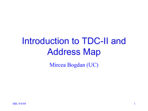 Introduction to TDC-II and Address Map Mircea Bogdan (UC) MB, 9/8/04