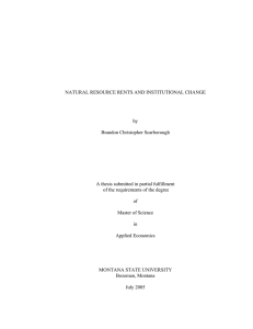 NATURAL RESOURCE RENTS AND INSTITUTIONAL CHANGE by Brandon Christopher Scarborough