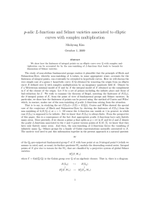 p curves with complex multiplication Minhyong Kim October 1, 2009