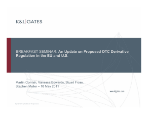 An Update on Proposed OTC Derivative