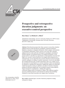 Prospective and retrospective duration judgments: an executive-control perspective Dan Zakay