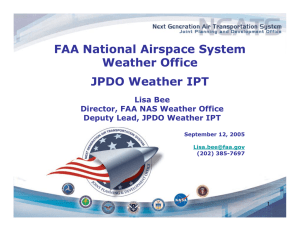FAA National Airspace System Weather Office JPDO Weather IPT Lisa Bee
