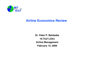 Airline Economics Review MIT ICAT Dr. Peter P. Belobaba