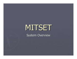 MITSET System Overview