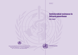 Antimicrobial resistance in Neisseria gonorrhoeae John Tapsall
